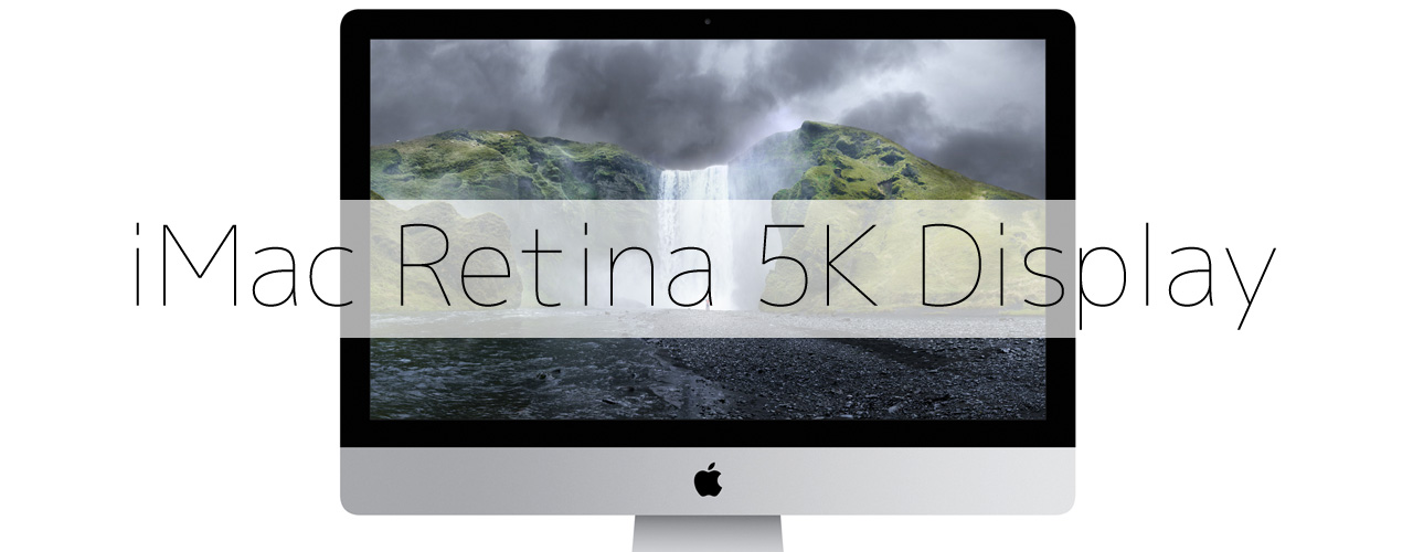 iMac Retina 5K Display